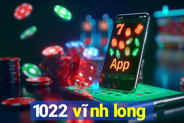 1022 vĩnh long