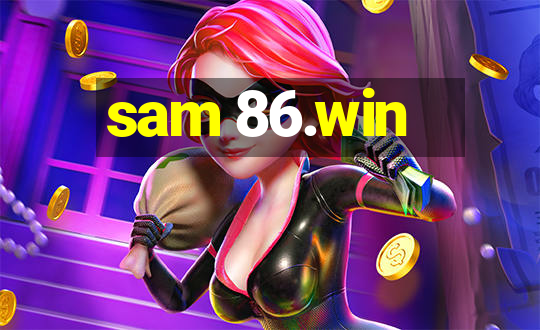 sam 86.win