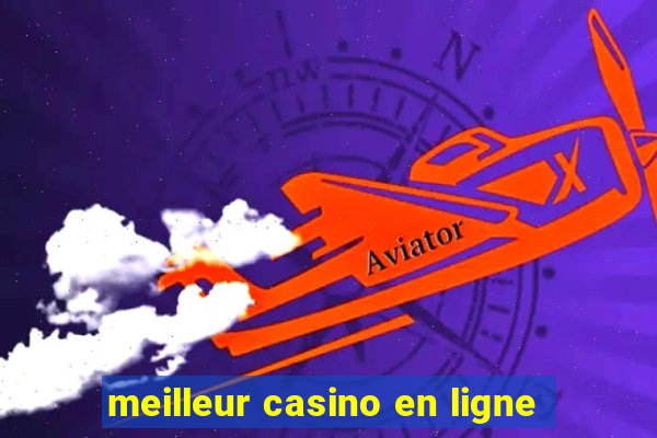 meilleur casino en ligne