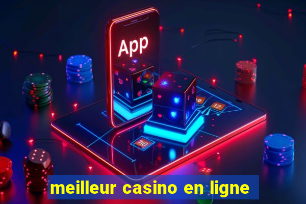 meilleur casino en ligne