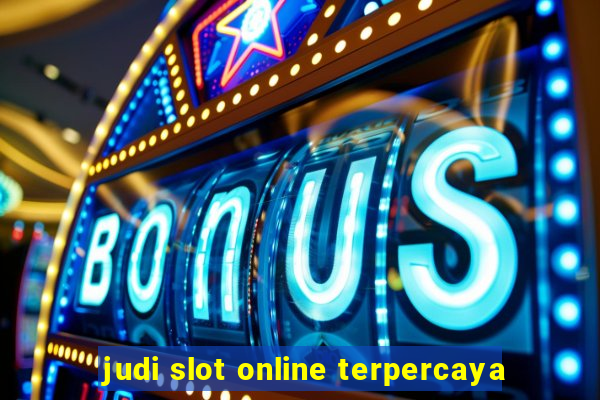 judi slot online terpercaya