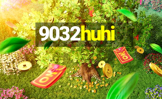 9032huhi