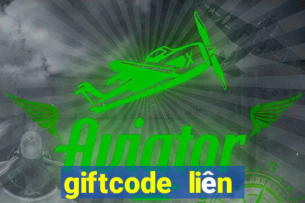 giftcode liên quân garena vn