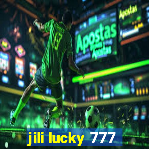 jili lucky 777