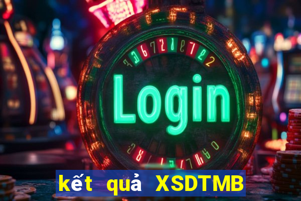 kết quả XSDTMB ngày 2