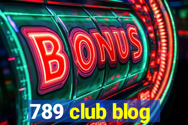 789 club blog