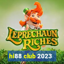 hi88 club 2023