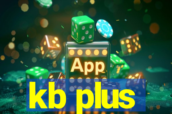 kb plus