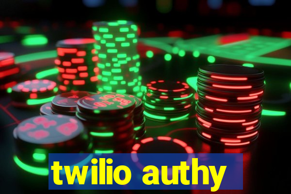 twilio authy