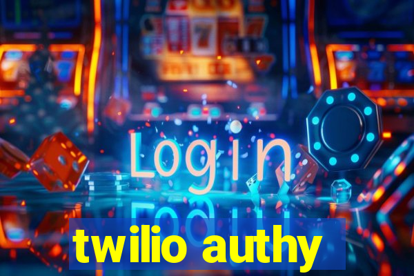 twilio authy