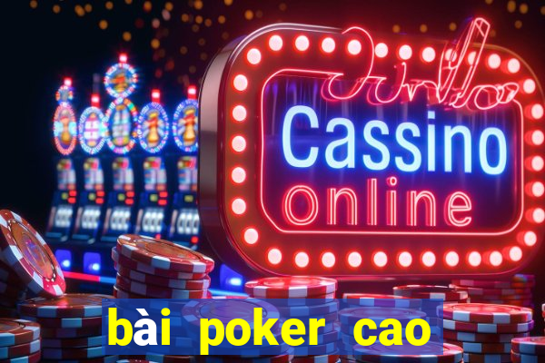 bài poker cao bồi hỗ trợ