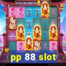 pp 88 slot