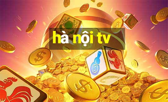 hà nội tv