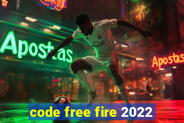 code free fire 2022