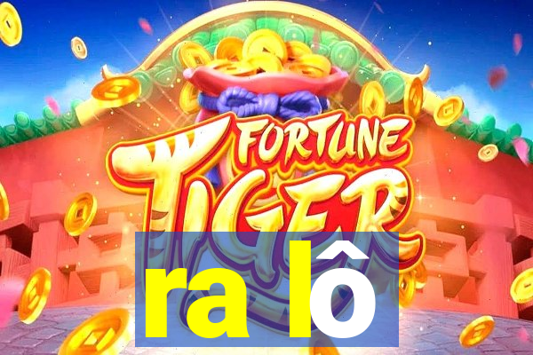 ra lô