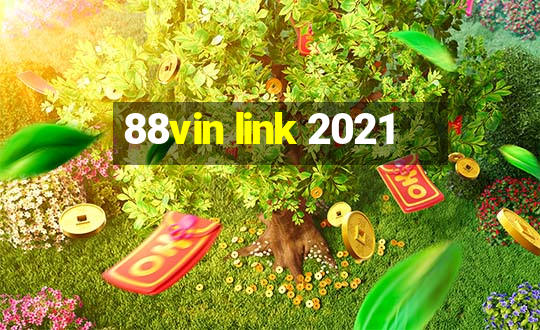 88vin link 2021