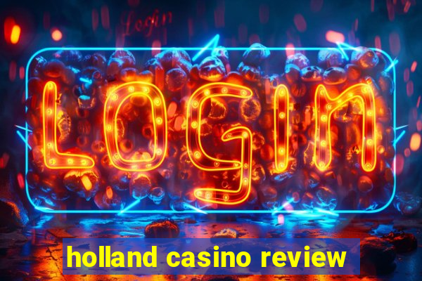 holland casino review