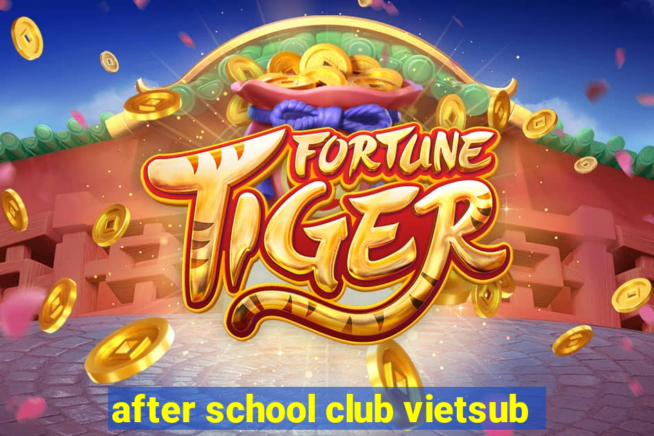 after school club vietsub