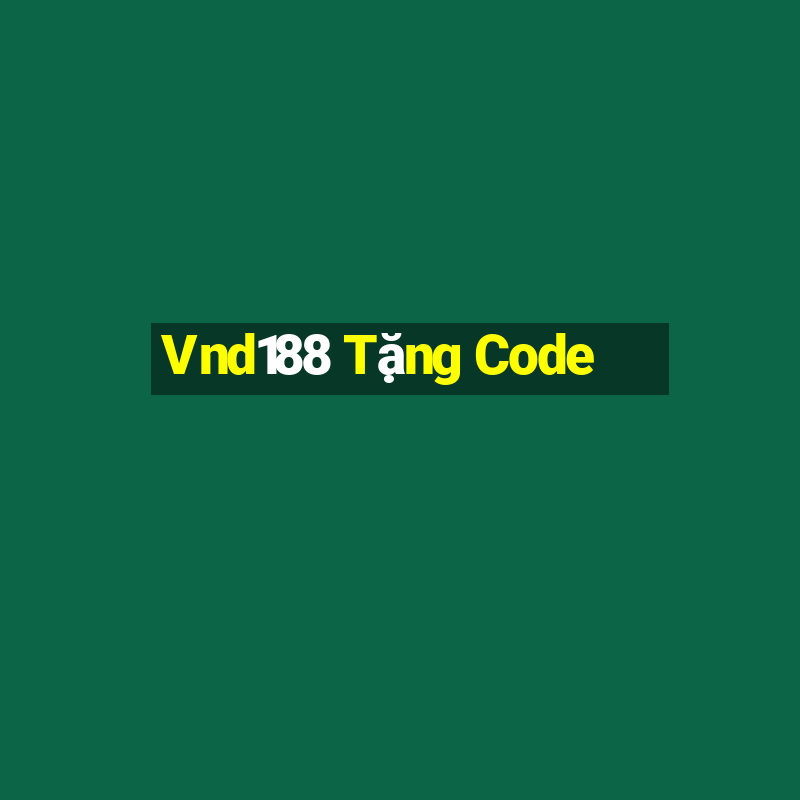 Vnd188 Tặng Code