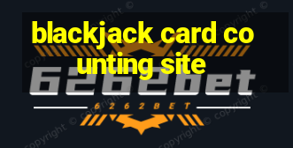 blackjack card counting site