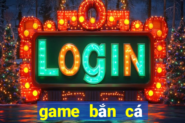 game bắn cá đổi thẻ cào