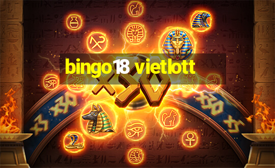 bingo18 vietlott