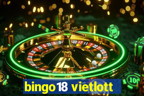 bingo18 vietlott