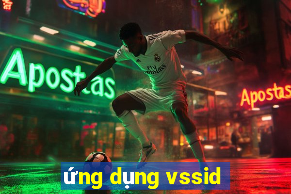 ứng dụng vssid