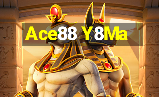 Ace88 Y8Ma