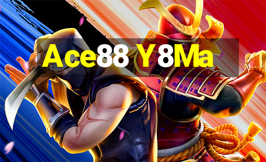 Ace88 Y8Ma