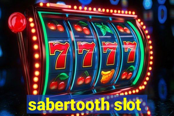 sabertooth slot