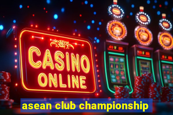 asean club championship