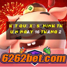 kết quả xổ số ninh thuận ngày 16 tháng 2