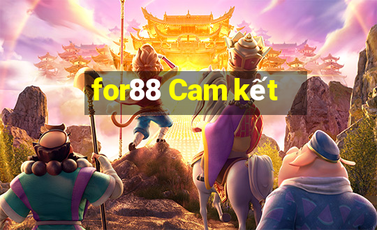 for88 Cam kết