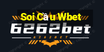 Soi Cầu Wbet