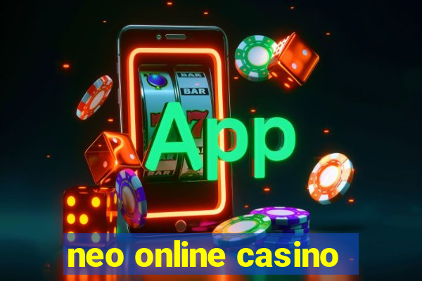 neo online casino