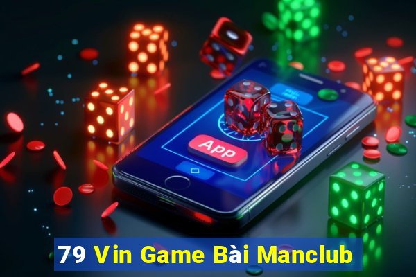 79 Vin Game Bài Manclub