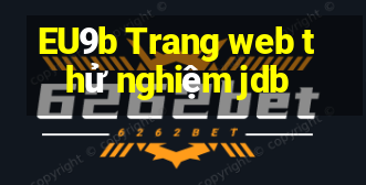 EU9b Trang web thử nghiệm jdb