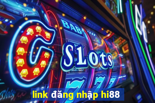 link đăng nhập hi88