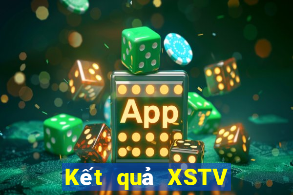 Kết quả XSTV ngày mai