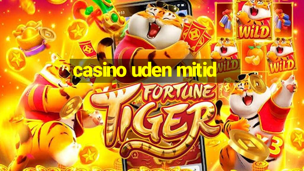 casino uden mitid