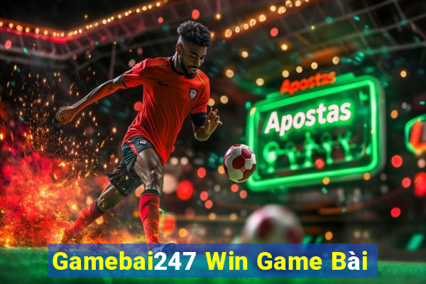 Gamebai247 Win Game Bài