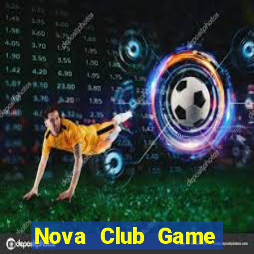 Nova Club Game Bài Vàng