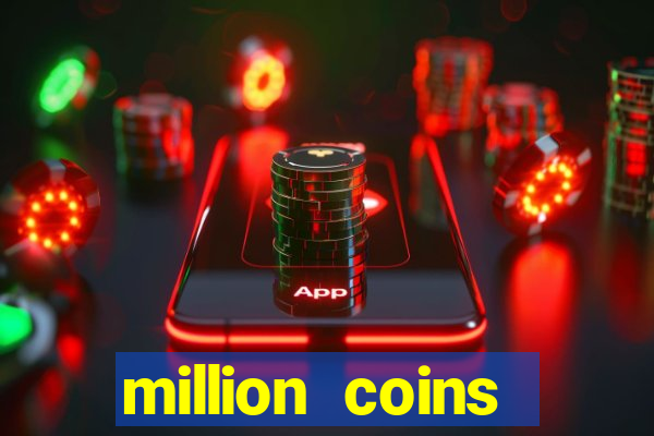 million coins respin slot