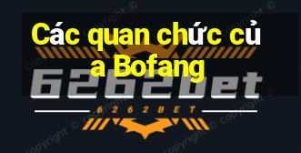 Các quan chức của Bofang