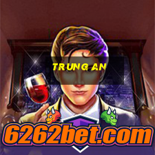 trung an