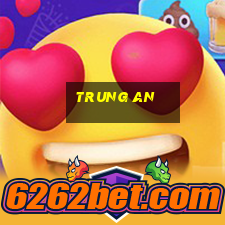 trung an