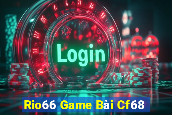 Rio66 Game Bài Cf68