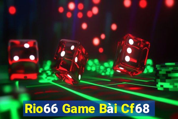 Rio66 Game Bài Cf68