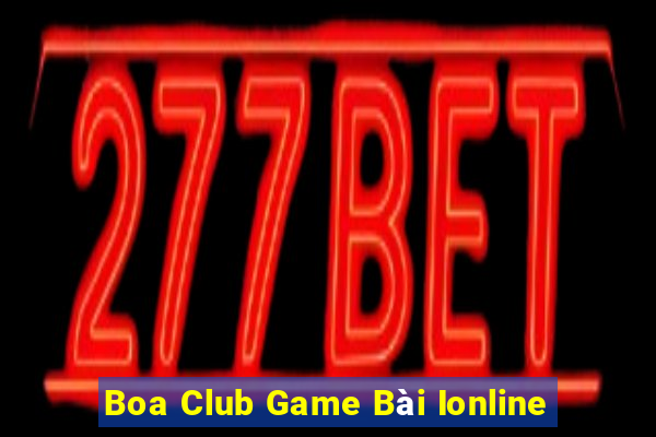 Boa Club Game Bài Ionline